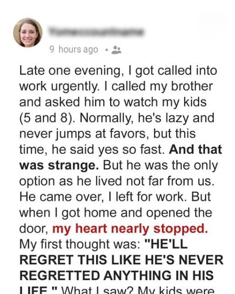 I Trusted My Brother to Watch My Kids – What I Found When I Came Home Shocked Me